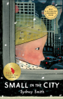 Small in the City By Sydney Smith Cover Image