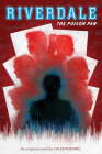 The Poison Pen (Riverdale, Novel 5) By Caleb Roehrig Cover Image