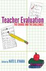 Teacher Evaluation: The Charge and the Challenges (Counterpoints #455) By Shirley R. Steinberg (Editor), Kate O'Hara (Editor) Cover Image
