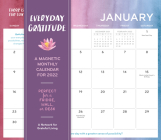 Everyday Gratitude Magnetic Wall Calendar 2022: A daily reminder to shine a light on all your reasons to be grateful. By A Network for Grateful Living, Workman Calendars Cover Image
