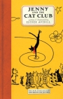 Jenny and the Cat Club: A Collection of Favorite Stories about Jenny Linsky (Jenny's Cat Club) By Esther Averill, Esther Averill (Illustrator) Cover Image