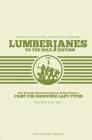 Lumberjanes To The Max Vol. 1 By Shannon Watters, Grace Ellis, ND Stevenson, Gus A. Allen (Illustrator) Cover Image